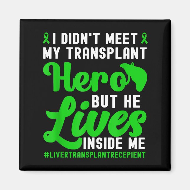 New Liver Owner Funny Liver Transplant Survivor  Magnet (Vorne)