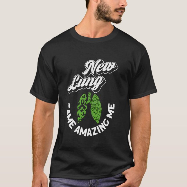 New Lung - Same Me - Lung Transplant Organ Donatio T-Shirt (Vorderseite)