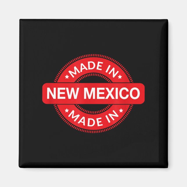 New Mexico Home - Made In New Mexico - Funny Label Magnet (Vorne)