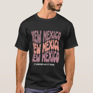 New Mexico Slogan Staat New Mexico USA T-Shirt