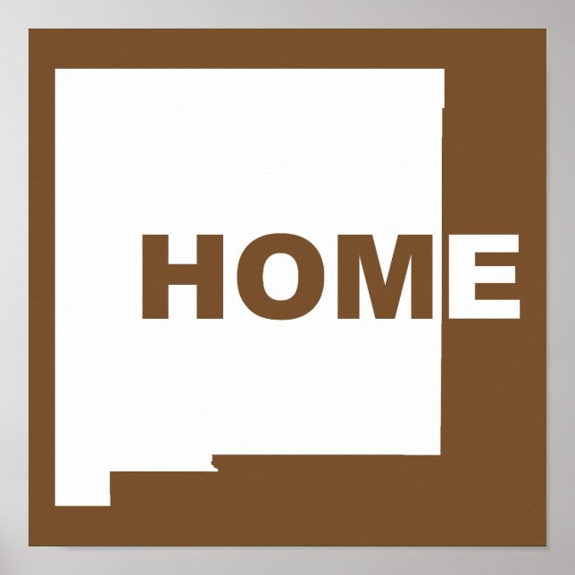 New Mexico Zuhause weg vom Staat Poster-Sign Poster (Vorne)