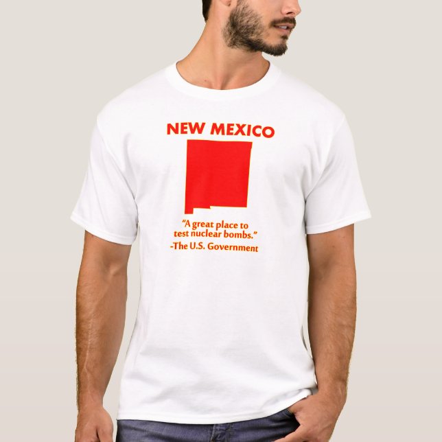 New-Mexiko - lassen Sie uns nukleare Bomben hier T-Shirt (Vorderseite)
