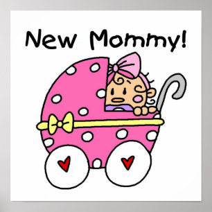 New Mommy Baby Girl Gifts Poster