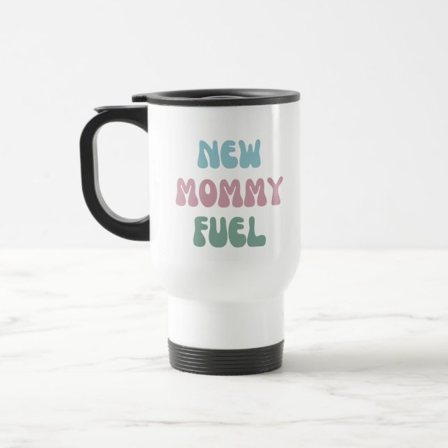 New Mommy Fuel - Mama Gift - Tumbler Reisebecher (Links)
