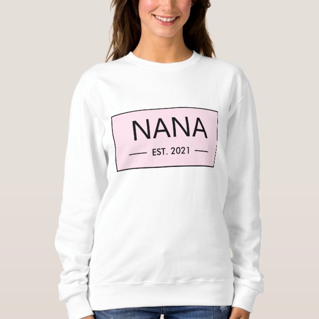 New Nana Grandma Pink Sweatshirt (Vorderseite)