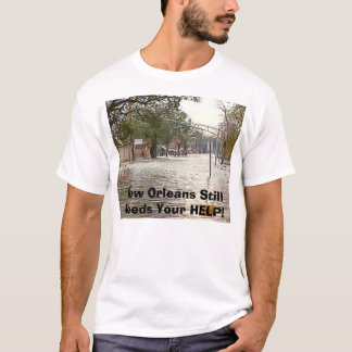 New Orleans Bedarf noch HILFE! T-Shirt