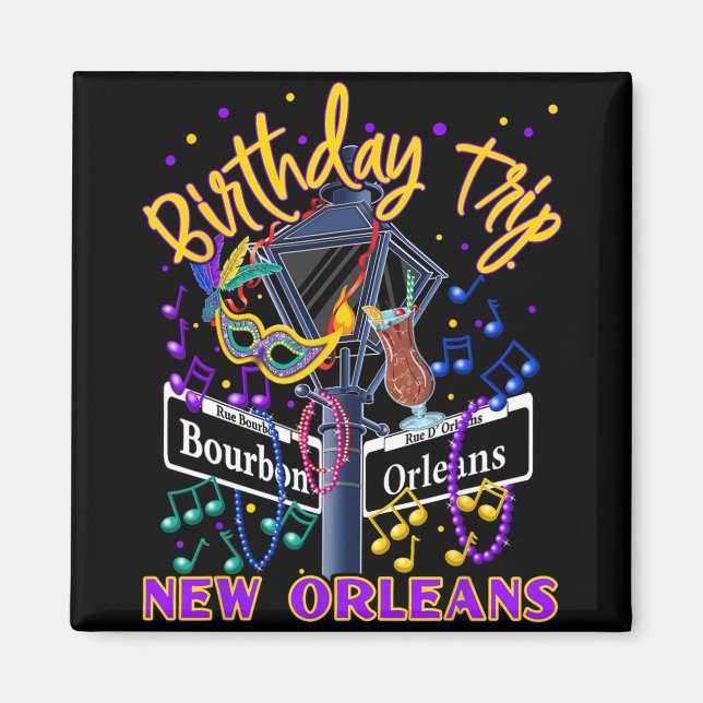 New Orleans Birthday Trip French Quarter Girls Tri Magnet (Vorne)