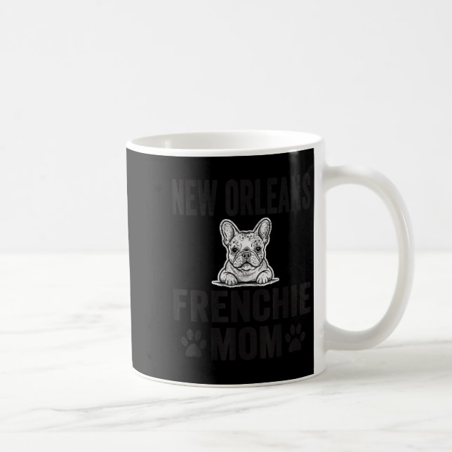New Orleans Frenchie Mom Shirt French Bulldog Dog  Kaffeetasse (Rechts)