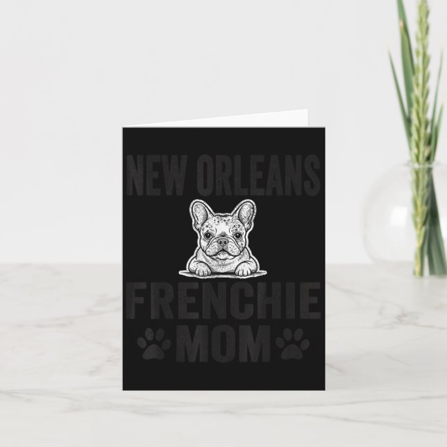 New Orleans Frenchie Mom Shirt French Bulldog Dog  Karte (Vorderseite)