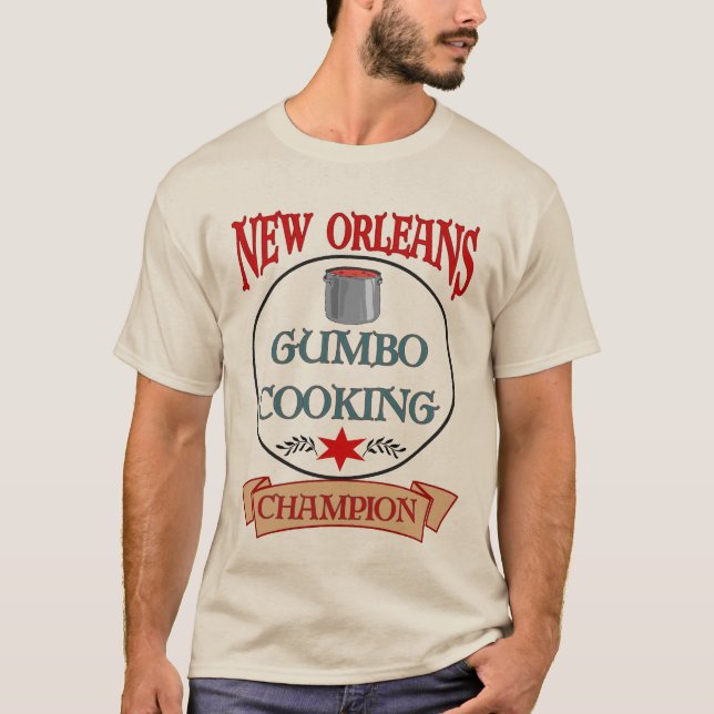 New Orleans Gumbo Cooking Champ T-Shirt (Vorderseite)