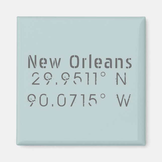 New Orleans Latitude & Longitude Magnet (Vorne)