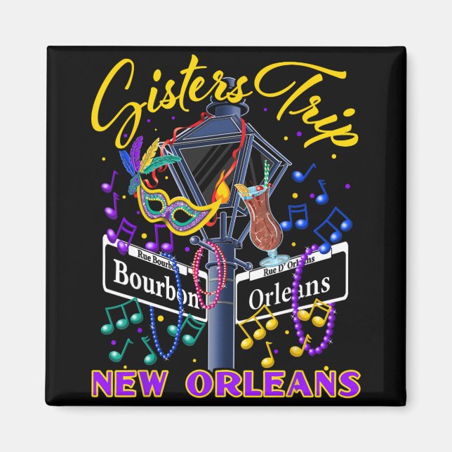New Orleans Sisters Trip Nola Girls Trip Vacay  Magnet (Vorne)