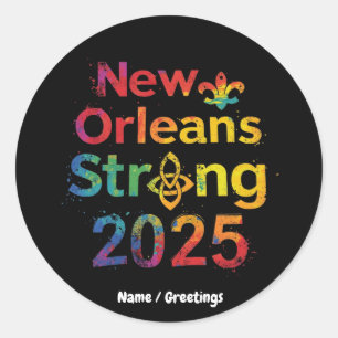 New Orleans Strong 2025 Inspirierend NOLA Pride Runder Aufkleber