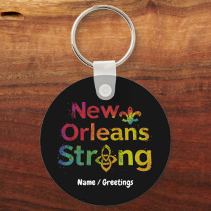 New Orleans Strong Inspirierender NOLA-Stolz  Schlüsselanhänger