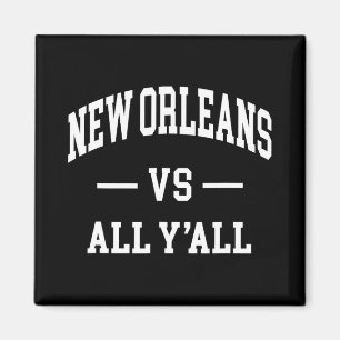 New Orleans Vs All Y'all - Retro-Design - Clic Magnet