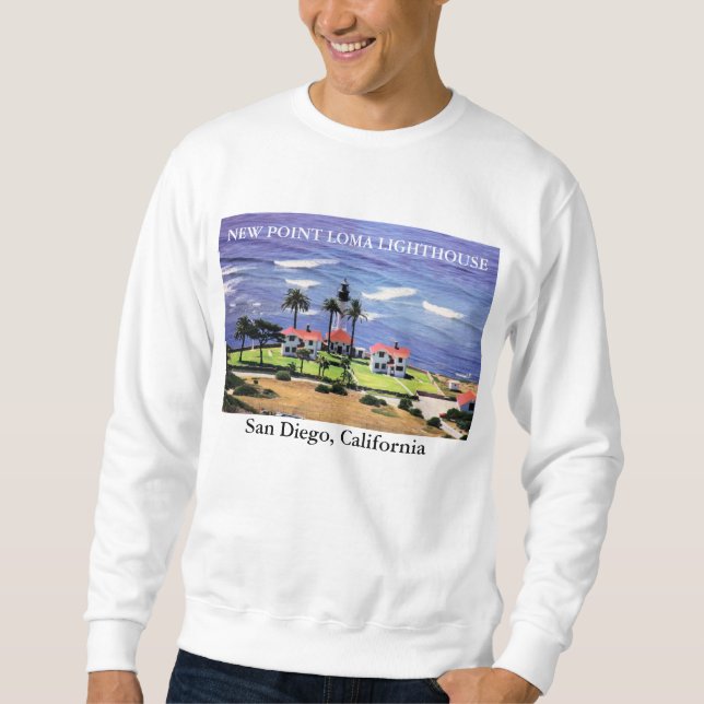 New Point Loma Lighthouse, San Diego Kalifornien Sweatshirt (Vorderseite)