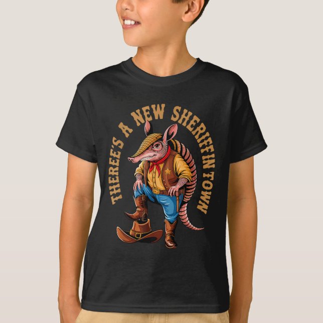 New Sheriff In Town Funny Armadillo Cowboy Western T-Shirt (Vorderseite)
