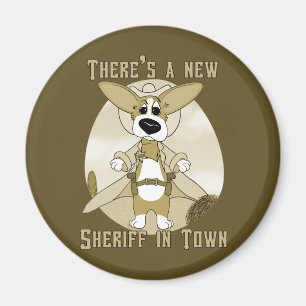 New Sheriff in Town Magnet