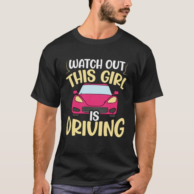 New Student Driver For Teen Girl Women Learning To T-Shirt (Vorderseite)