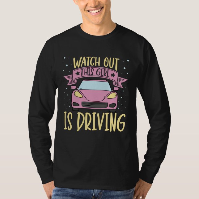 New Student Driver For Teen Girl Women Learning To T-Shirt (Vorderseite)