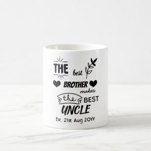 NEW UNCLE - Der beste Bruder macht das Beste aus - Kaffeetasse
