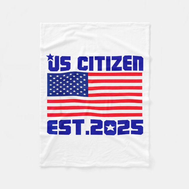 New Us Citizen Est 2025 American Immigrant Citizen Fleecedecke (Vorderseite)