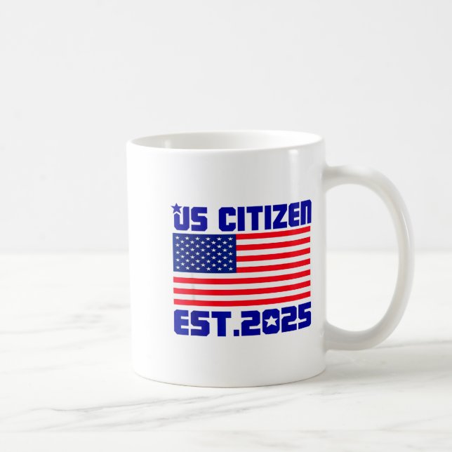 New Us Citizen Est 2025 American Immigrant Citizen Kaffeetasse (Rechts)