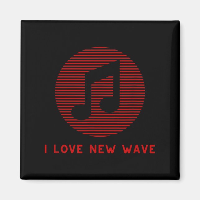 New Wave Music Red And Black Funny 70's 80's Music Magnet (Vorne)