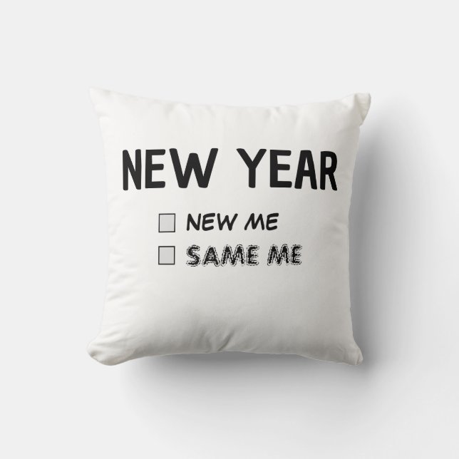 NEW YAAR New Me? Kissen (Vorderseite)