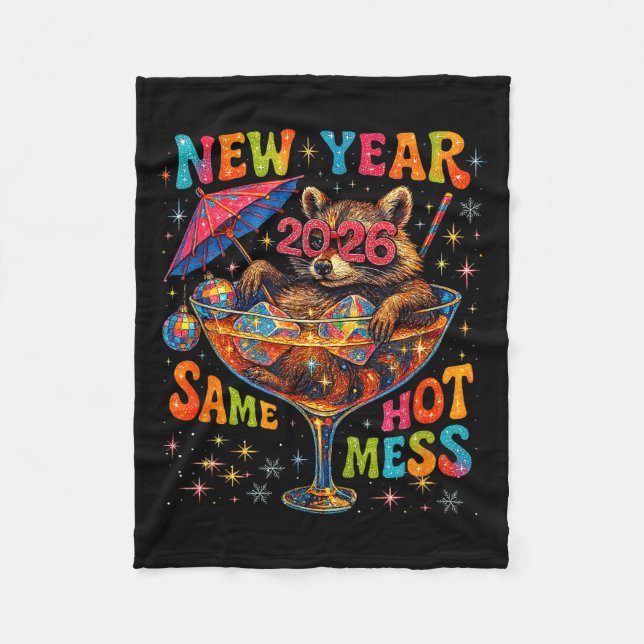 New Year 2026 Same Hot Mess Funny Raccoon Gift  Fleecedecke (Vorderseite)