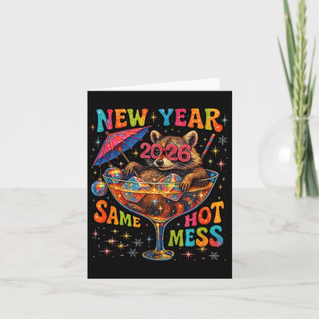 New Year 2026 Same Hot Mess Funny Raccoon Gift  Karte (Vorderseite)
