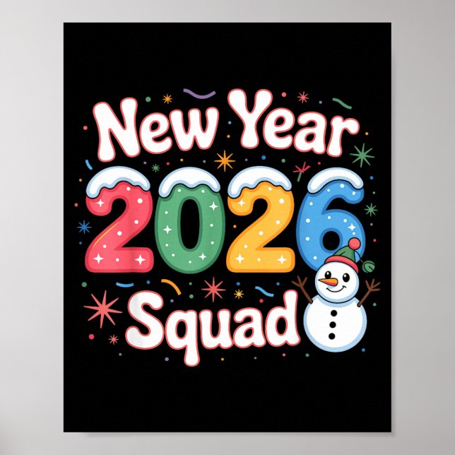 New Year 2026 Squad Funny Snowman Holiday Celebrat Poster (Vorne)
