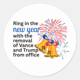 New Year Anti-Trump Impeach Remove 2026 Political Runder Aufkleber