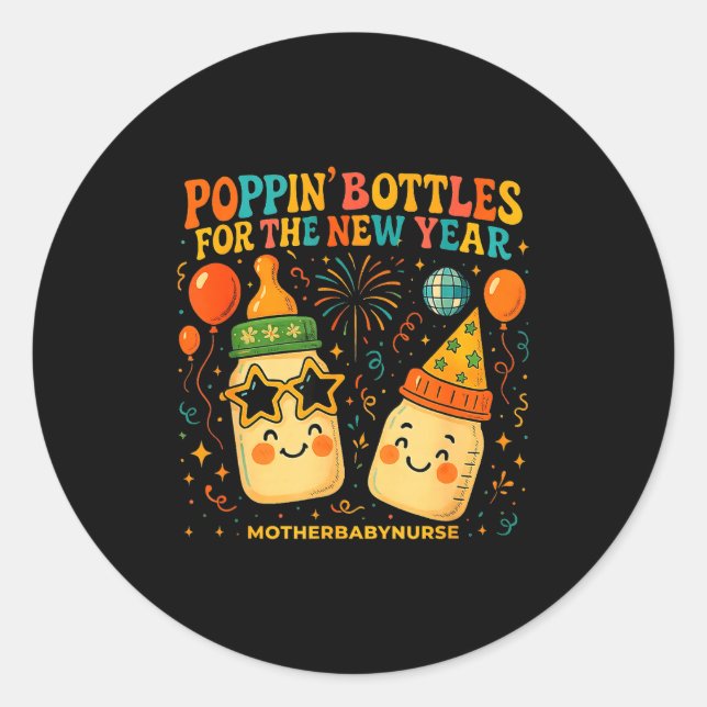New Year Celebration Pn Bottles Mother Baby Nicu N Runder Aufkleber (Vorderseite)