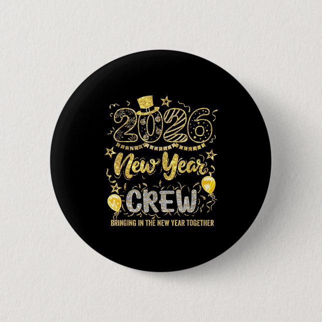 New Year Crew 2026 Family Bringing In The New Year Button (Vorderseite)