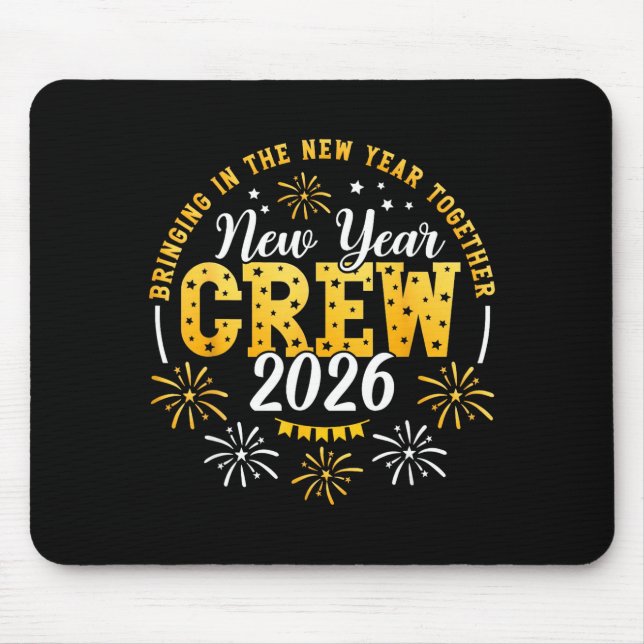 New Year Crew 2026 Family Bringing In The New Year Mousepad (Vorne)
