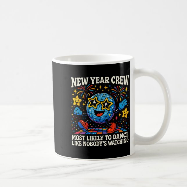New Year Crew Most Likely To Dance Retro Party  Kaffeetasse (Rechts)