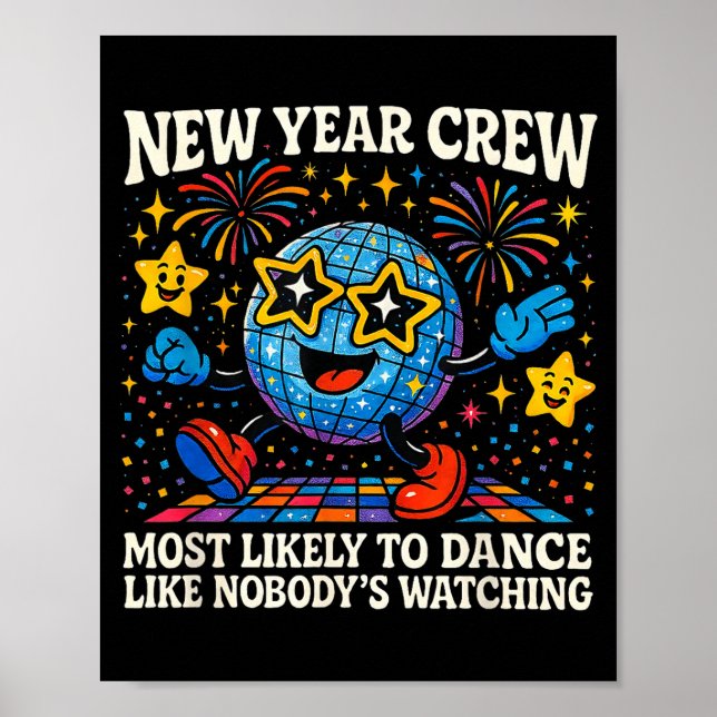 New Year Crew Most Likely To Dance Retro Party  Poster (Vorne)