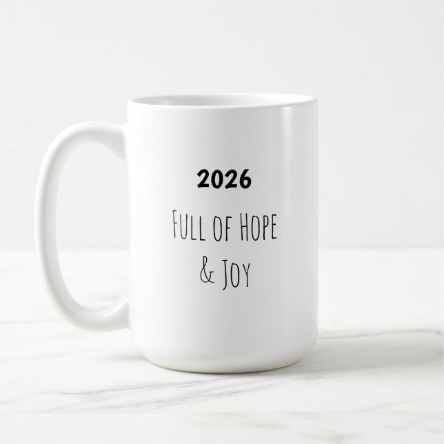 New Year 🥂 Full of Hope & Joy Mug Kaffeetasse (Links)