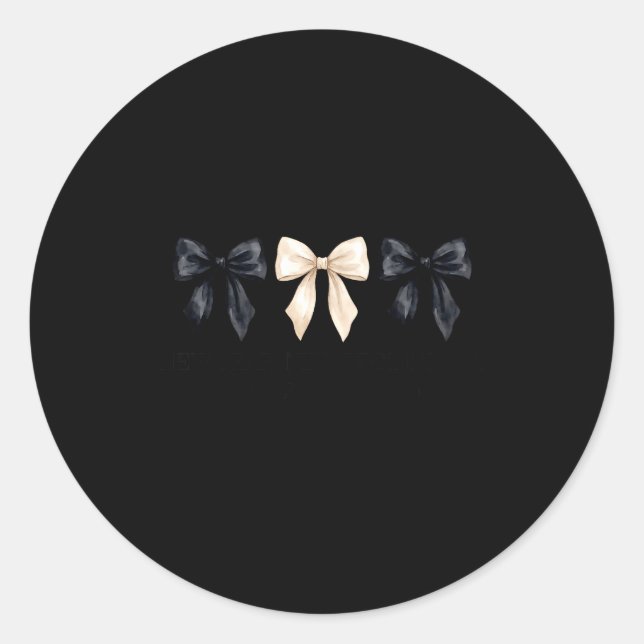 New Year New Beginnings Same Amazing God Coquette  Runder Aufkleber (Vorderseite)