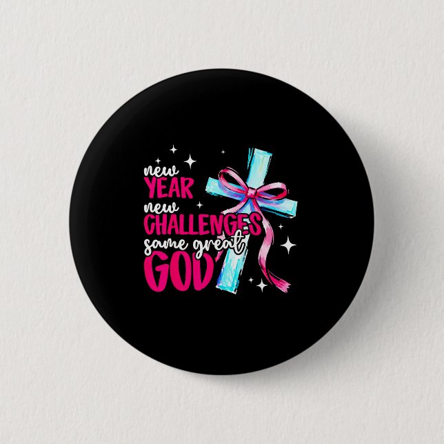 New Year New Challenges Sam Great God Christian Ne Button (Vorderseite)