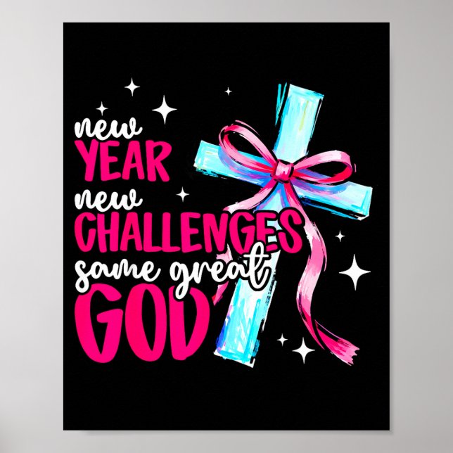 New Year New Challenges Sam Great God Christian Ne Poster (Vorne)