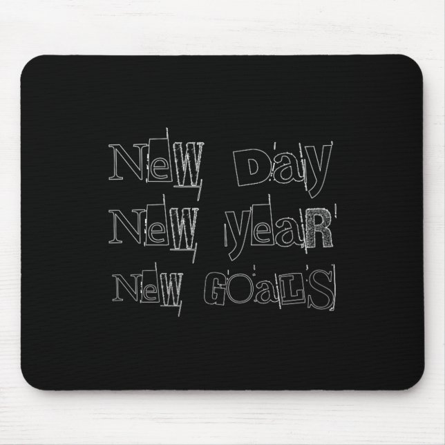 New Year, New Day, Goals Motivation For Dad, Men A Mousepad (Vorne)