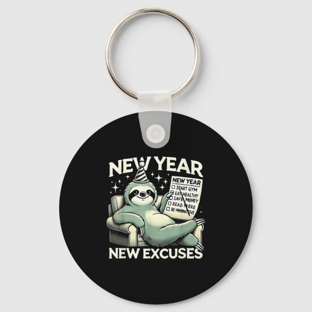 New Year New Excuses Funny Lazy Sloth New Year Res Schlüsselanhänger (Vorderseite)