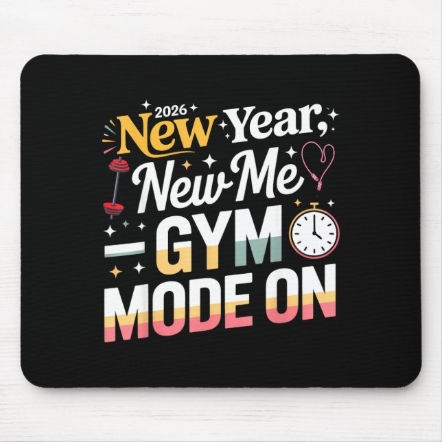 New Year New Me 2026 Funny Fitness Workout Gym Mod Mousepad (Vorne)