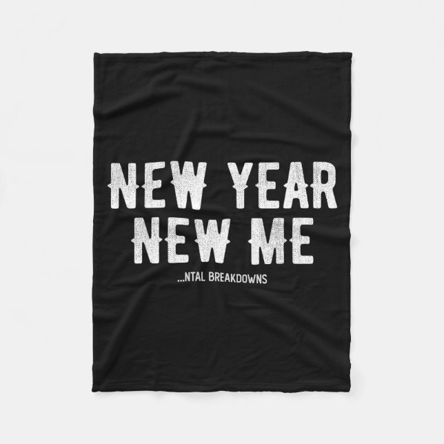 New Year New Mental Breakdowns Funny New Years Eve Fleecedecke (Vorderseite)
