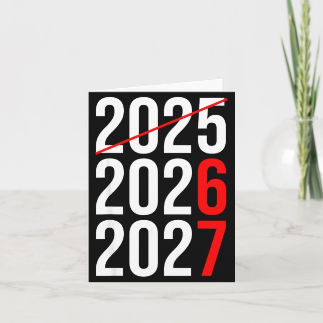 New Year Next Two Year Are 2026 2027 Funny 67 Meme Karte (Vorderseite)
