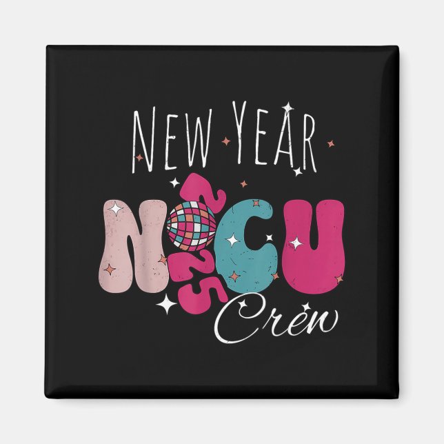 New Year Nicu Nurse Crew Celebration Uni-adults -  Magnet (Vorne)