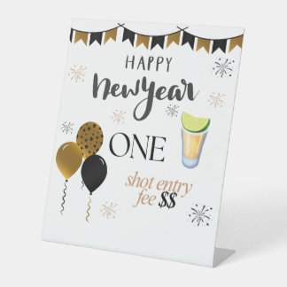 New Year One Shot Entry Fee Party Sign Sockelschild