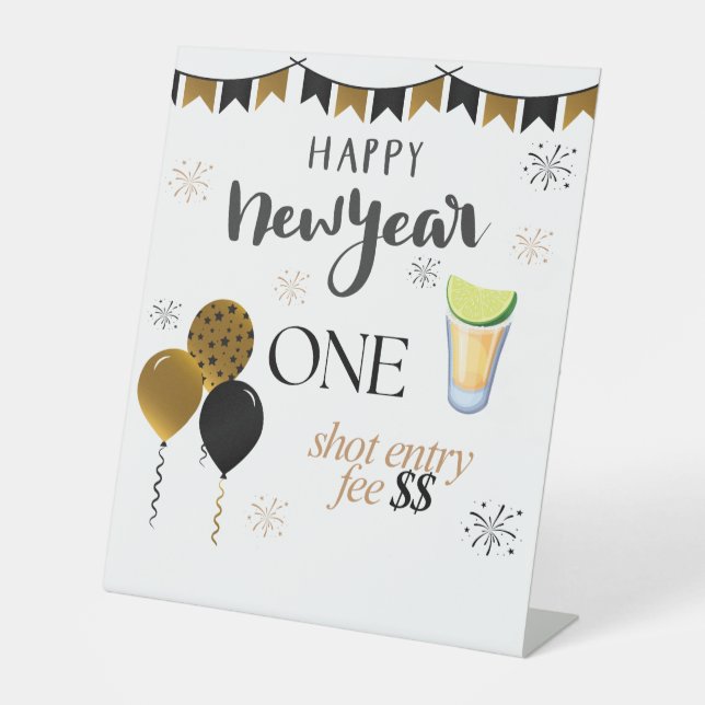 New Year One Shot Entry Fee Party Sign Sockelschild (Vorderseite)